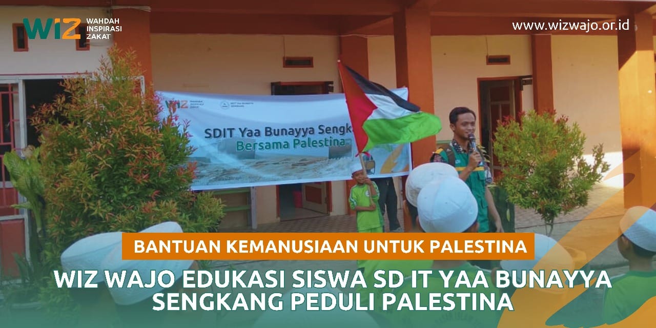 WIZ Wajo Edukasi Murid SD IT Yaa Bunayya Sengkang Peduli Palestina